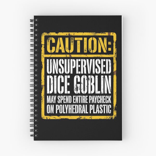 Item preview, Caution Unsupervised Dice Goblin May Spend Entire Paycheck RPG designed and sold by Fenay Designs.
