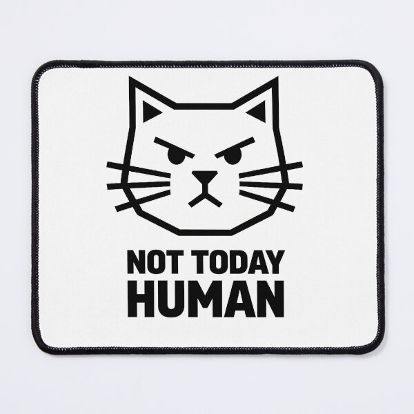Item preview, Rebel Cat Not Today Human designed and sold by DetalleXL.