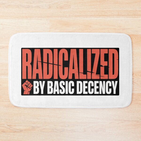 Item preview, Radicalized By Basic Decency Shirt - Social Justice  Activism Graphic Tee designed and sold by MerchlyMike.