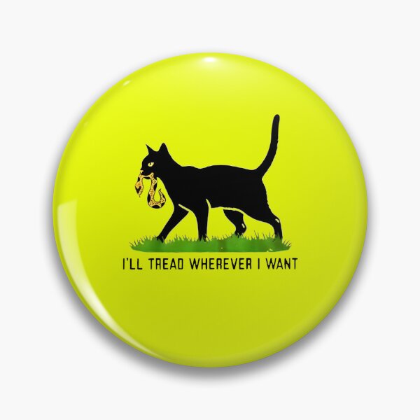 Item preview, I'Ll-Tread-Wherever-I-Want designed and sold by FerminVigo.