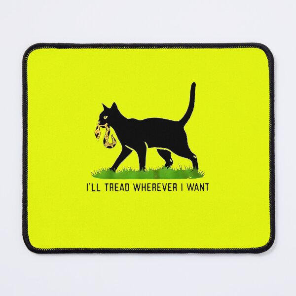 Item preview, I'Ll-Tread-Wherever-I-Want designed and sold by FerminVigo.