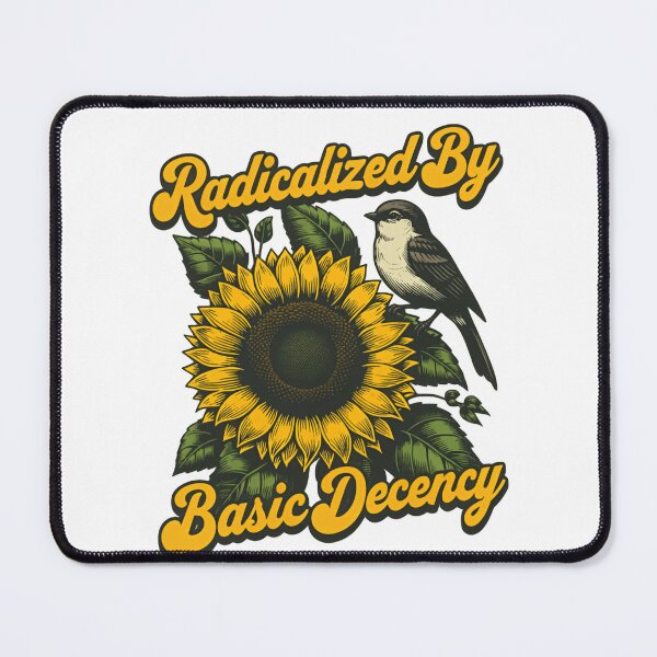Item preview, Radicalized By Basic Decency Creates Paths Toward Equality designed and sold by SkeletonsDanger.