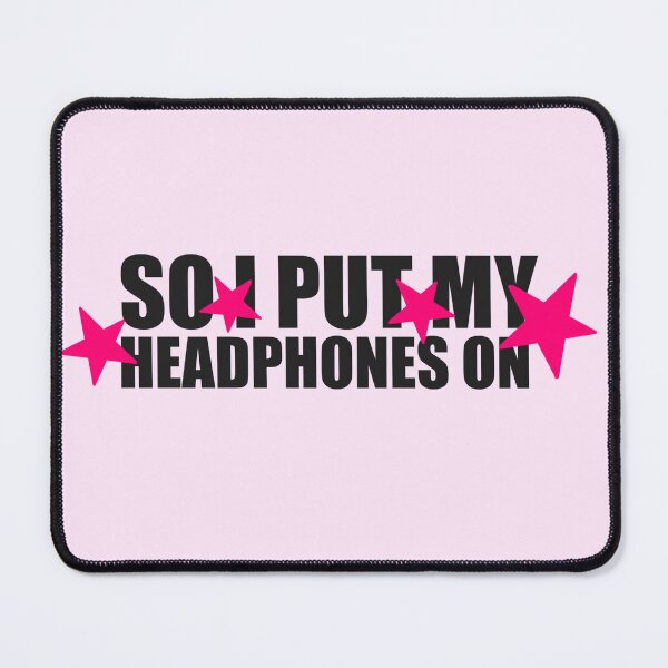 Item preview, so I put my headphones on designed and sold by SOFTIA.