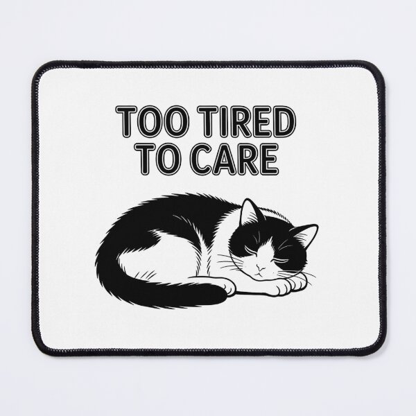 Item preview, Cat Exhausted Too Tired To Care designed and sold by DetalleXL.