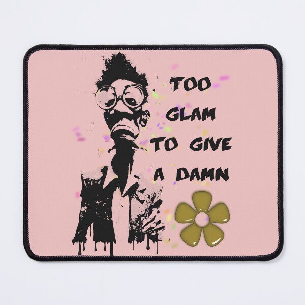 Item preview, Too Glam to Give a Damn designed and sold by Getrealdesigns.