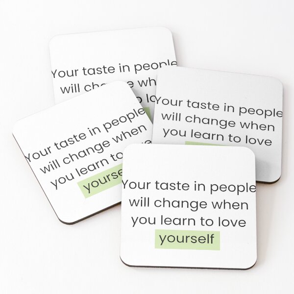 Item preview, Self Love Quote Typography – Your Taste in People Will Change Motivational Minimalist Design designed and sold by TorqueThread.