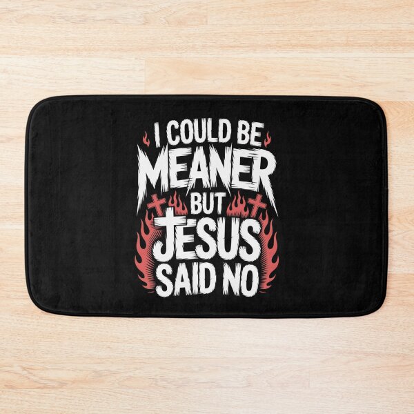 Item preview, I Could Be Meaner But Jesus Said No – Bold Rock Dark Christian T-Shirt V1 designed and sold by DarylWelsh2024.