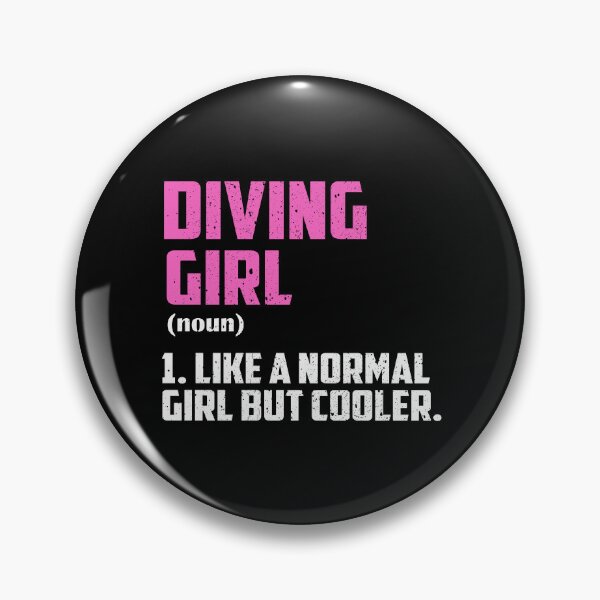 Item preview, Diving Girl Like A Normal Girl But Cooler designed and sold by GabbyKash.