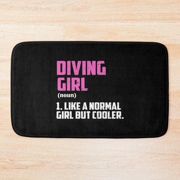 Item preview, Diving Girl Like A Normal Girl But Cooler designed and sold by GabbyKash.