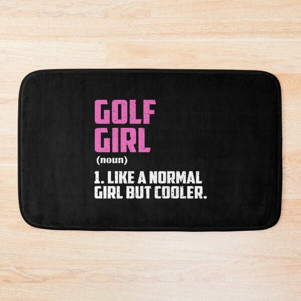 Item preview, Golf Girl Like A Normal Girl But Cooler designed and sold by GabbyKash.
