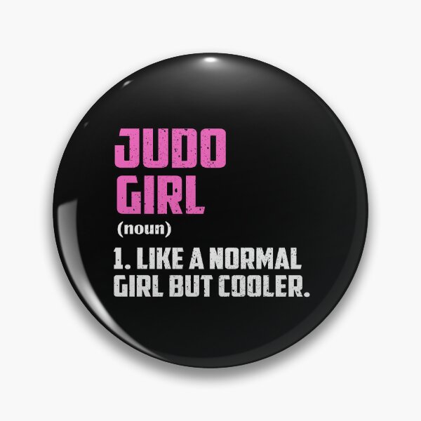 Item preview, Judo Girl Like A Normal Girl But Cooler designed and sold by GabbyKash.