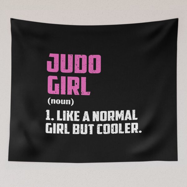 Item preview, Judo Girl Like A Normal Girl But Cooler designed and sold by GabbyKash.