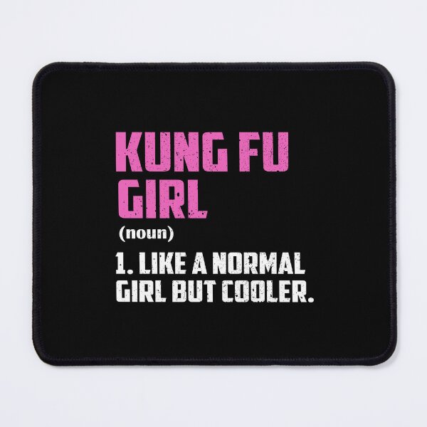 Item preview, Kung Fu Girl Like A Normal Girl But Cooler designed and sold by GabbyKash.