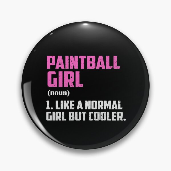 Item preview, Paintball Girl Like A Normal Girl But Cooler designed and sold by GabbyKash.