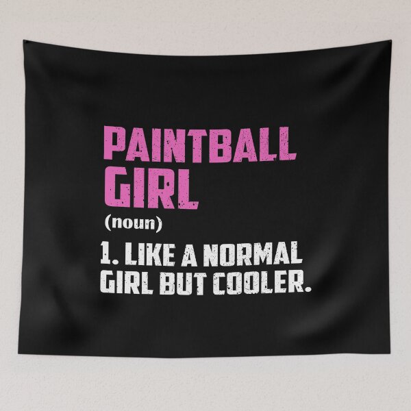 Item preview, Paintball Girl Like A Normal Girl But Cooler designed and sold by GabbyKash.