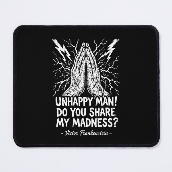 Item preview, Unhappy Man Do You Share My Madness Victor Frankenstein designed and sold by Fenay Designs.