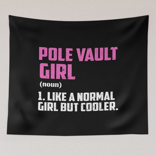 Item preview, Pole Vault Girl Like A Normal Girl But Cooler designed and sold by GabbyKash.