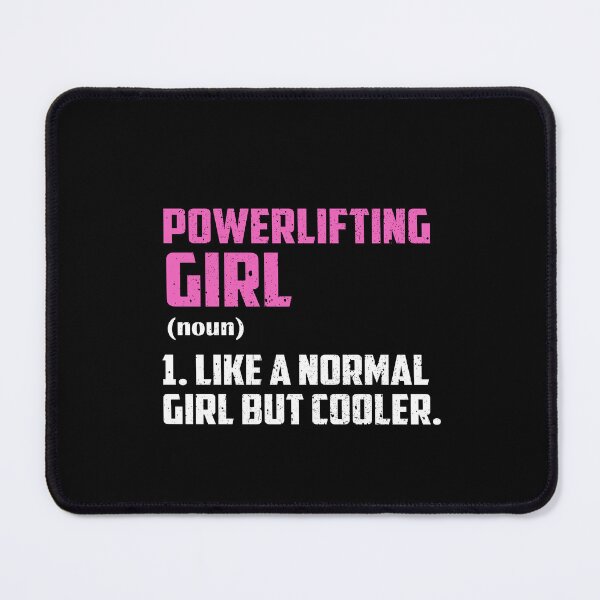 Item preview, Powerlifting Girl Like A Normal Girl But Cooler designed and sold by GabbyKash.