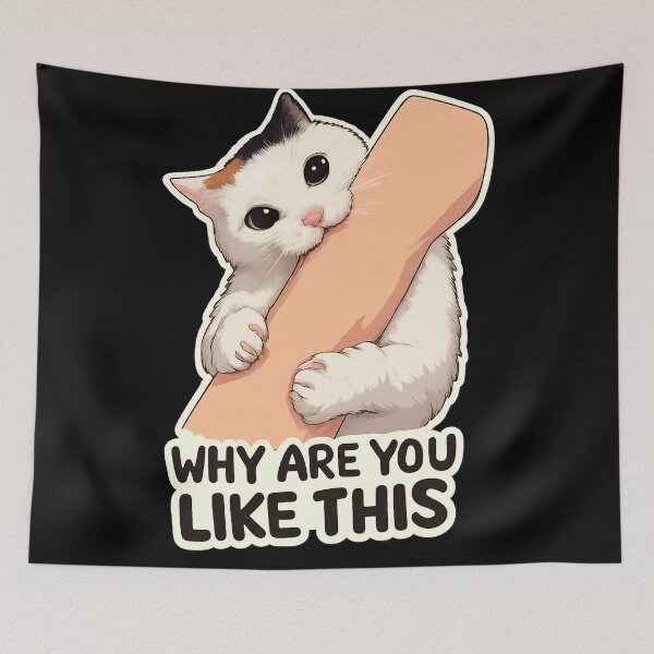 Item preview, Desperate Cat Why Are You Like This designed and sold by DetalleXL.