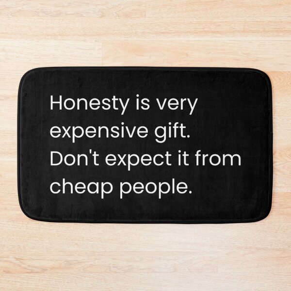 Item preview, Honesty Is Expensive Quote – Bold Minimalist Typography on Black Background designed and sold by TorqueThread.