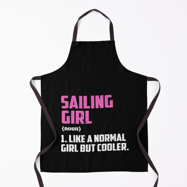 Item preview, Sailing Girl Like A Normal Girl But Cooler designed and sold by GabbyKash.