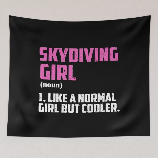 Item preview, Skydiving Girl Like A Normal Girl But Cooler designed and sold by GabbyKash.