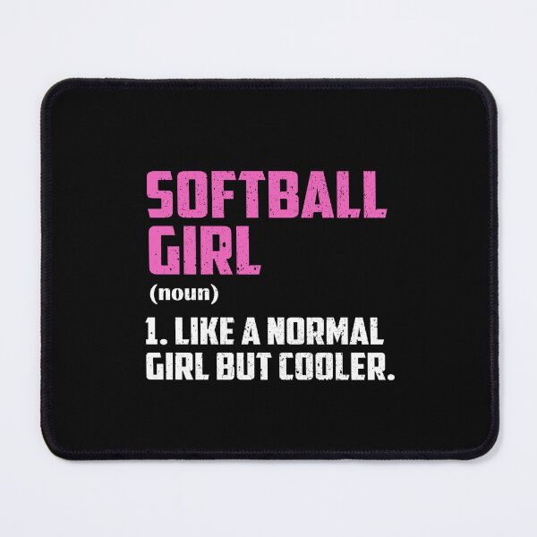 Item preview, Softball Girl Like A Normal Girl But Cooler designed and sold by GabbyKash.