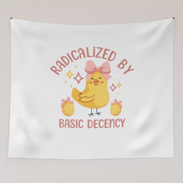 Item preview, Radicalized By Basic Decency Strengthens Justice Movements designed and sold by SkeletonsDanger.