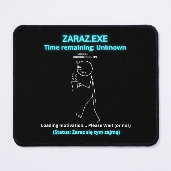 Item preview, Black Zaraz EXE Loading Motivation - Funny Polinglish Procrastination Humor Gift designed and sold by VibePolinglish.