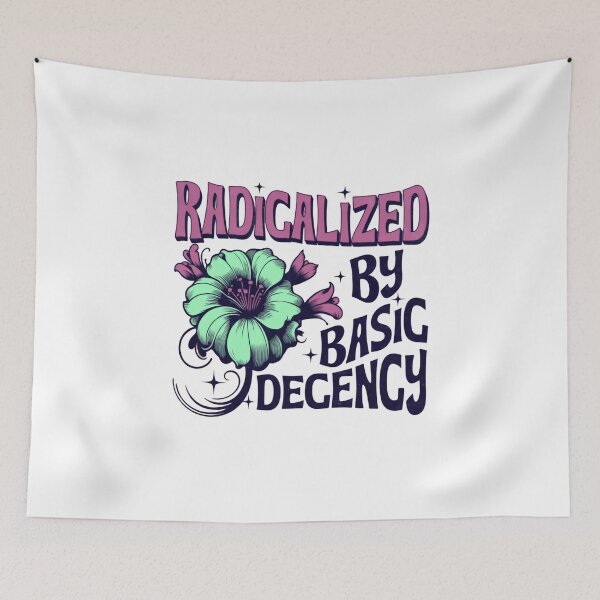 Item preview, Radicalized By Basic Decency Unites People For Justice designed and sold by SkeletonsDanger.