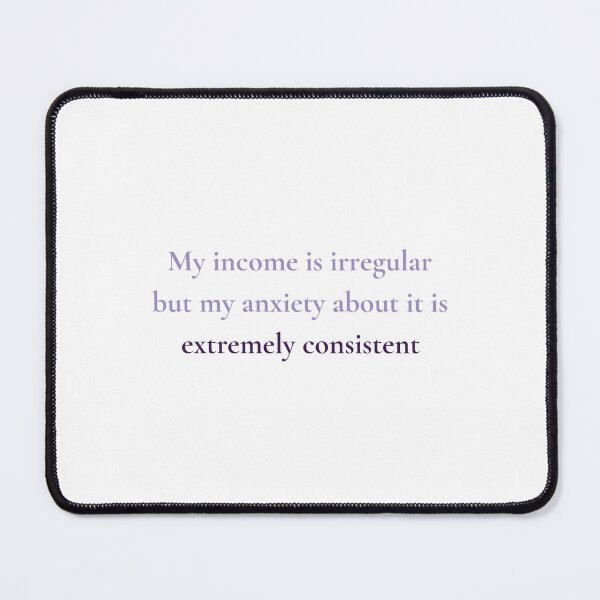 Item preview, Funny Irregular Income Gift for Freelancers and Small Business Owners designed and sold by MercuryMargin.