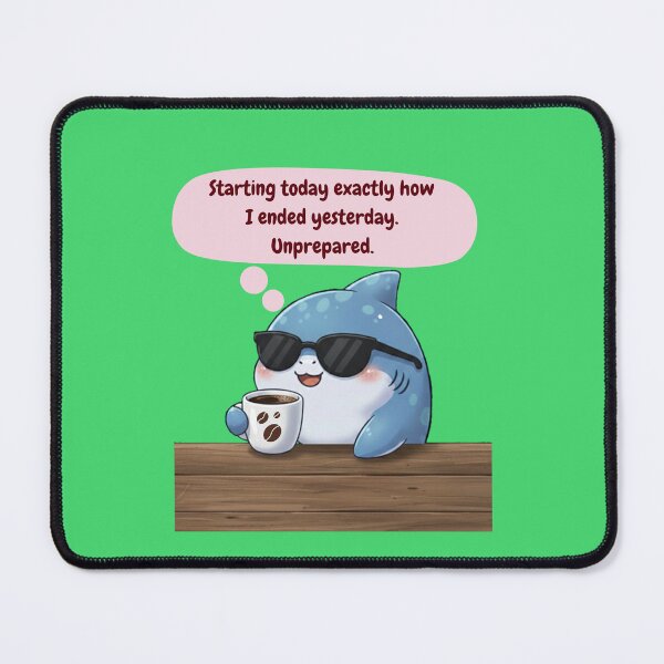Item preview, Slow Living Shark Unprepared! designed and sold by Nature's Chibis.