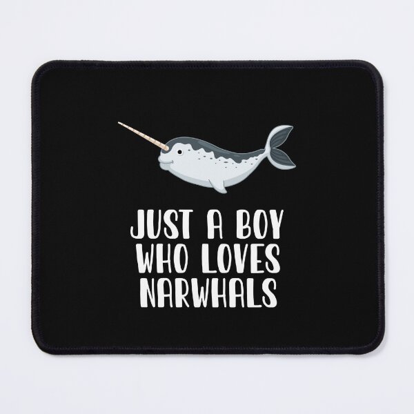 Item preview, Just A Boy Who Loves Narwhals designed and sold by CosmoKitsch.