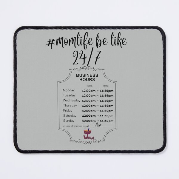 Item preview, #Momlife be like 24/7 designed and sold by JuicyDecor.