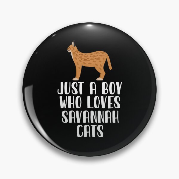 Item preview, Just A Boy Who Loves Savannah Cats designed and sold by CosmoKitsch.