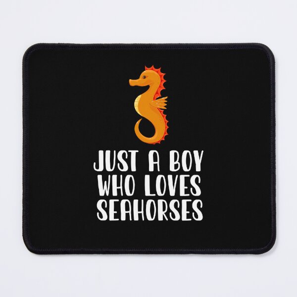 Item preview, Just A Boy Who Loves Seahorses designed and sold by CosmoKitsch.