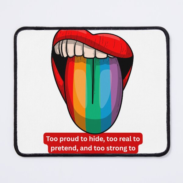 Item preview, Pride Month - Too proud to hide designed and sold by TheQuotecrafted.