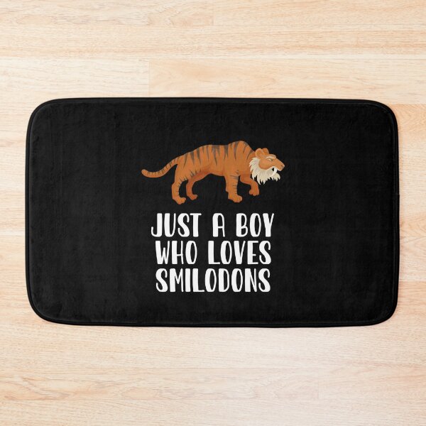 Item preview, Just A Boy Who Loves Smilodons  designed and sold by CosmoKitsch.