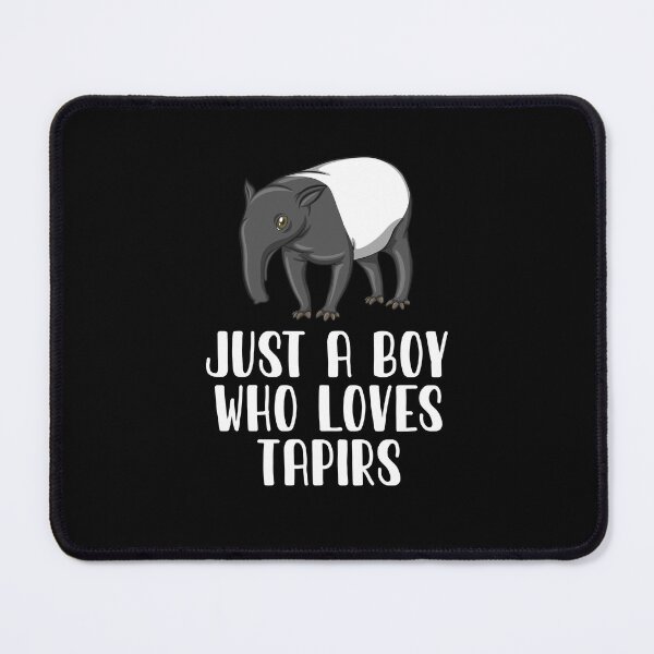 Item preview, Just A Boy Who Loves Tapirs designed and sold by CosmoKitsch.