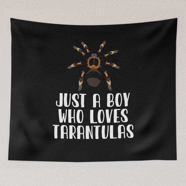 Item preview, Just A Boy Who Loves Tarantulas  designed and sold by CosmoKitsch.