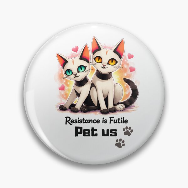 Item preview, Resistance is Futile Pet Us - Cute Sci-Fi Cyber Cats designed and sold by KireaDesigns.