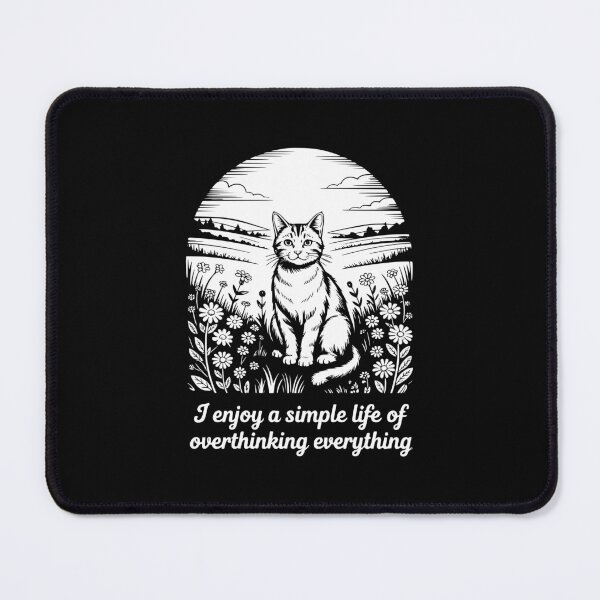 Item preview, I Enjoy A Simple Life Of Overthinking Everything designed and sold by theartfulaspie.