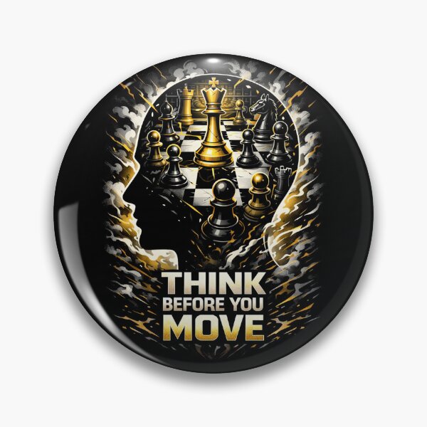 Item preview, Think Before You Move designed and sold by JacobSpace.