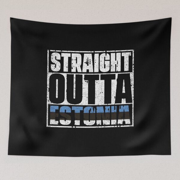 Item preview, Straight Outta Estonia Flag designed and sold by CosmoKitsch.