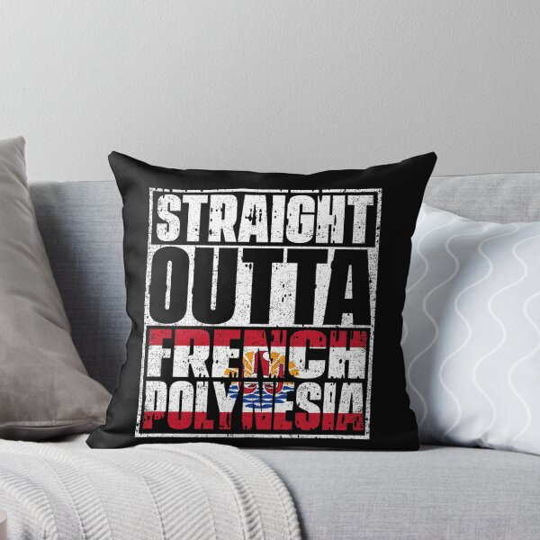 Item preview, Straight Outta  French Polynesia Flag designed and sold by CosmoKitsch.