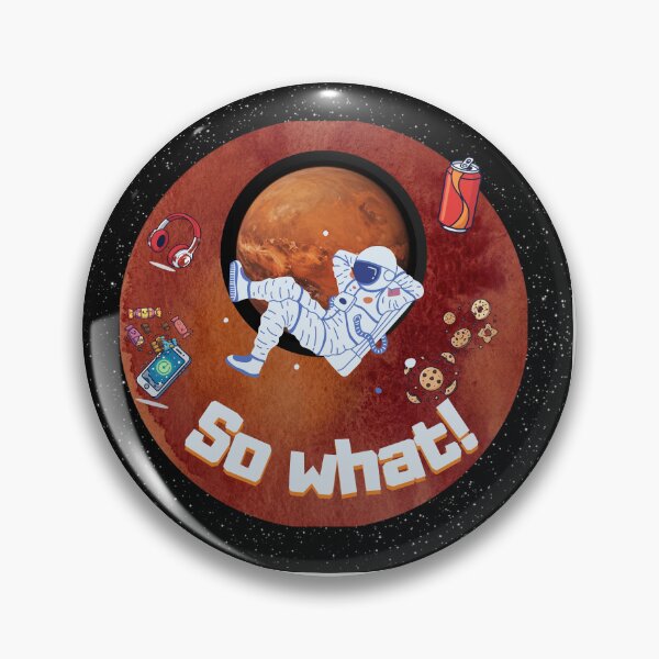 Item preview, Mars Mission Chill Astronaut So What designed and sold by Vivid Trace.