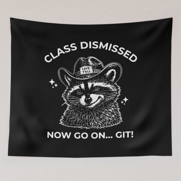 Item preview, Class Dismissed Now Go On Git Wild Energy designed and sold by SkeletonsDanger.