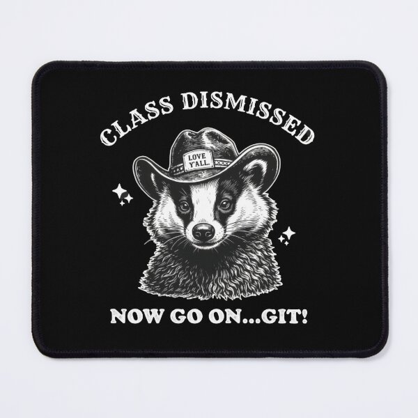Item preview, Class Dismissed Now Go On Git Happy Chaos designed and sold by SkeletonsDanger.