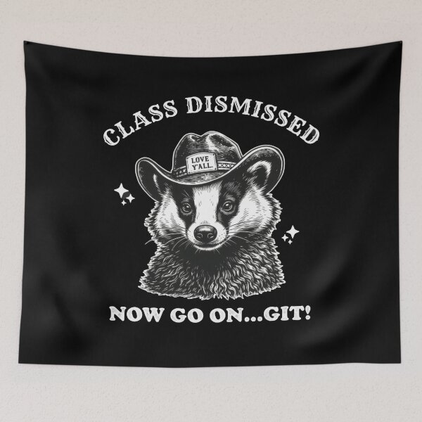 Item preview, Class Dismissed Now Go On Git Happy Chaos designed and sold by SkeletonsDanger.