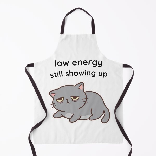 Item preview, Low Energy, Still Showing Up designed and sold by CubVibeStudio.